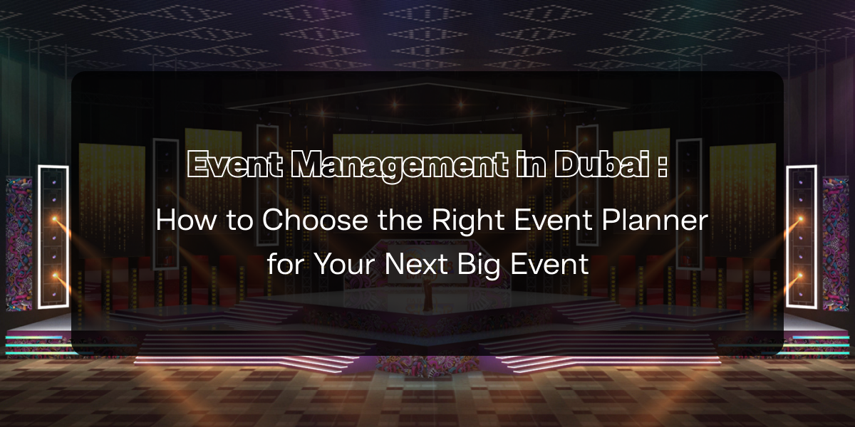 Event management Companies in Dubai