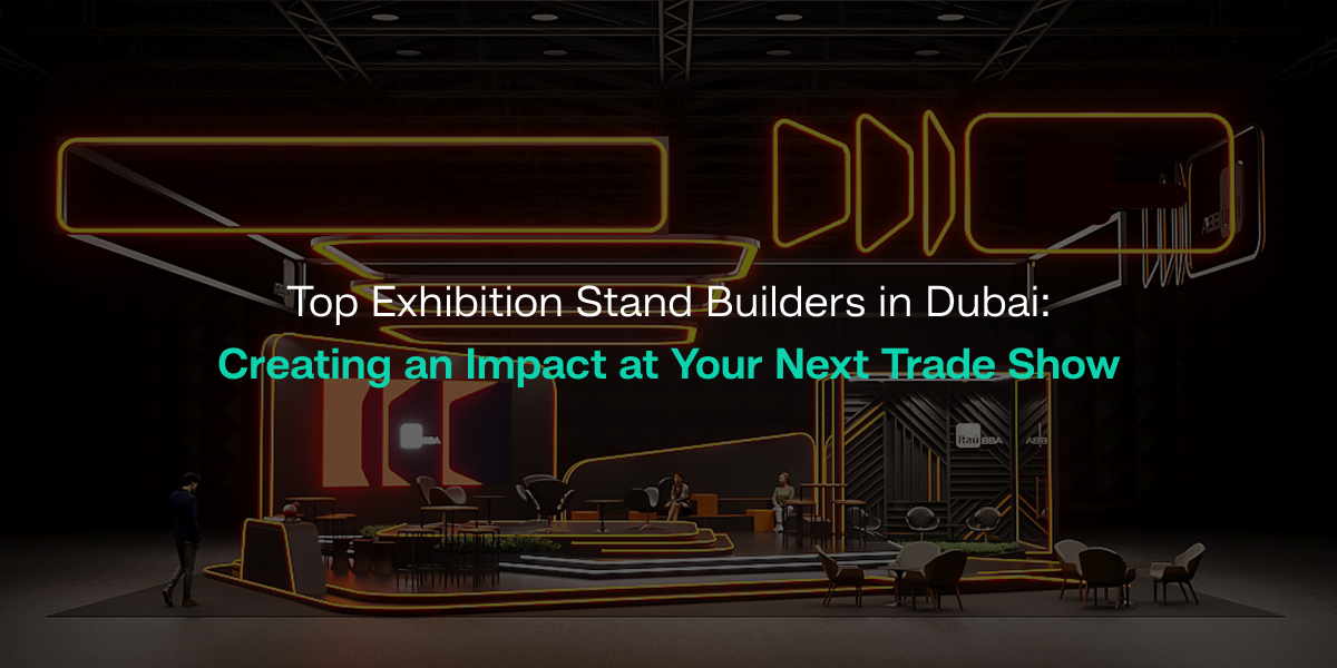 Exhibition Stand Builders in Dubai