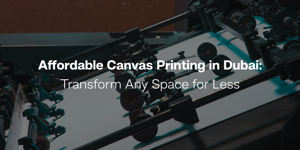 canvas printing in dubai